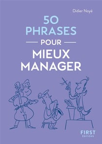 Le Petit livre - 50 phrases pour mieux manager