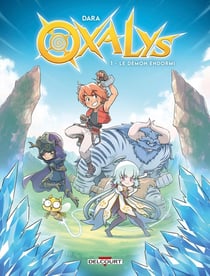 Oxalys Tome 1 : le démon endormi