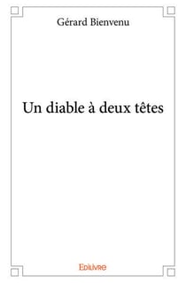 Un diable à deux têtes
