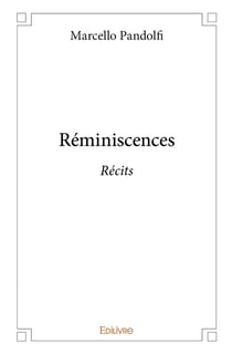 Réminiscences : Récits