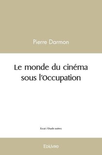 Le monde du cinema sous l'occupation