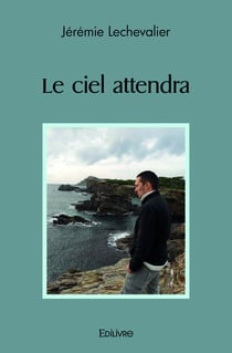 Le ciel attendra
