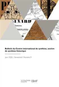 Bulletin du centre international de synthese, section de synthese historique