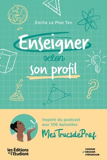 Enseigner selon son profil : Mieux se connaître pour mieux enseigner