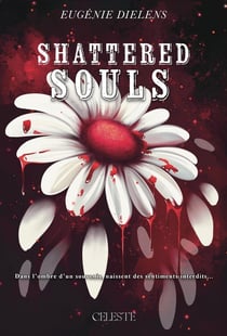 Shattered souls Tome 2 : Shattered Iced
