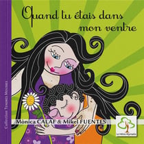 Quand tu étais dans mon ventre