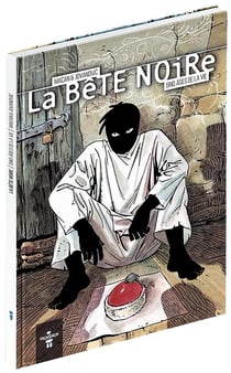 La bête noire - 5inq âges de la vie