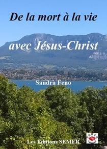 De la mort à la vie - avec jésus-christ