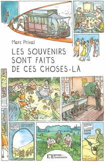 Les souvenirs sont fait de ces choses-là