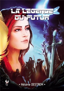 La légende du futur