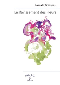 Le ravissement des fleurs