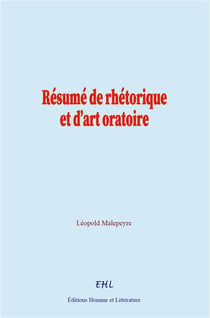 Résumé de rhétorique et d'art oratoire