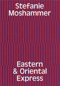 Stefanie moshammer eastern & oriental express /francais/anglais