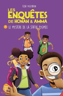 Les enquêtes de Konan & Amma Tome 1 : le mystère de la statue pygmée