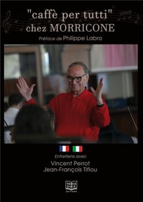 "caffè per tutti" chez Morricone