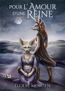 Chroniques de sefar - pour l'amour d'une reine