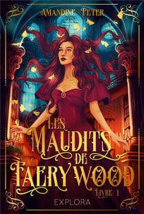 Les maudits de Faerywood Tome 1