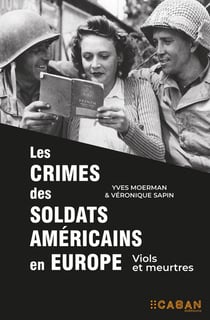 Les crimes des soldats US en Europe : l'omerta sur les viols commis par l'armée US