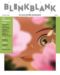 Blink Blank, la revue du film d'animation n.7 : printemps/été 2023