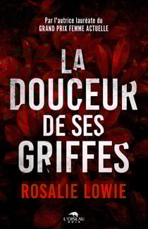 La douceur de ses griffes