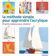 50 petits tableaux pour apprendre à peindre à l'acrylique