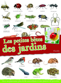 Les petites bêtes des jardins