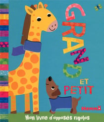 Grand Et Petit Mon Livre D'Opposes Rigolos