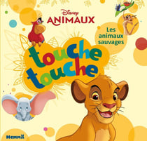 Disney animaux : les animaux sauvages - touche touche