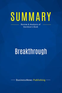 Summary: Breakthrough : Review and Analysis of Davidson's Book
