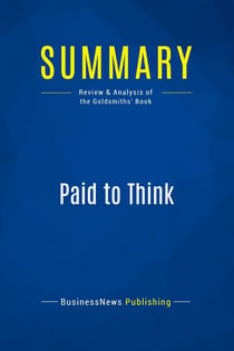 Summary: Paid to Think : Review and Analysis of the Goldsmiths' Book