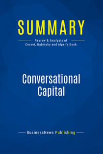 Summary: Conversational Capital : Review and Analysis of Cesvet, Babinsky and Alper's Book
