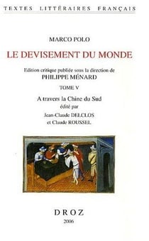 Le devisement du monde Tome 5 - à travers la chine du sud