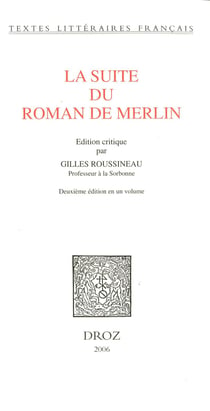 La suite du roman de merlin