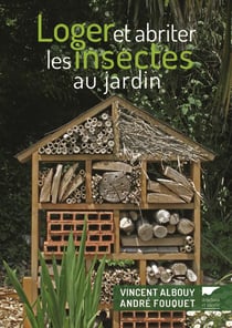 Loger et abriter les insectes au jardin
