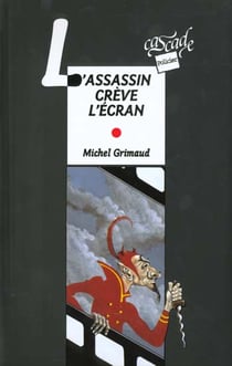 L'assassin crève l'ecran