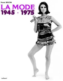 La mode est dans le vent - 1958-1965