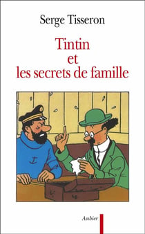 Tintin et les secrets de famille