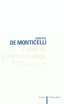L'Avenir de la phénoménologie : Méditations sur la connaissance personnelle