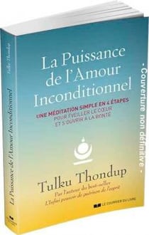 La puissance de l'amour inconditionnel