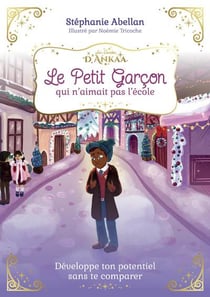 Le petit garçon qui n'aimait pas l'école
