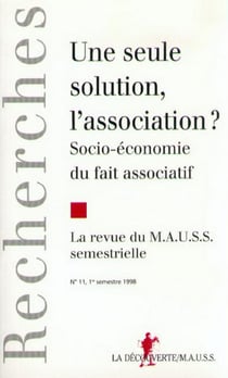 Revue du mauss numero 11 une seule solution, l'association