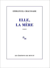 Elle, la mère