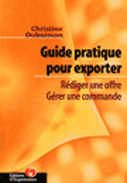Guide pratique pour exporter - rediger une offre, creer une commande