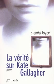 La vérité sur Kate Gallagher