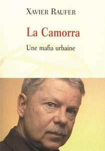 La camorra - une mafia urbaine