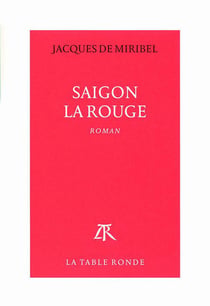 Saïgon la rouge