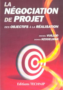 La négociation de projet - des objectifs à la réalisation