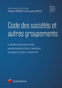 Code des sociétés et autres groupements (édition 2017)
