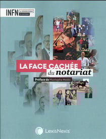 La face cachée du notariat