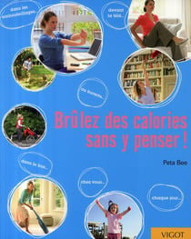 Brûler des calories sans y penser !